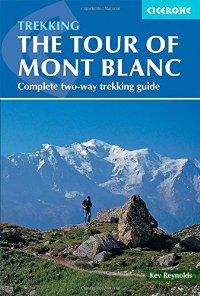 Tour of Mont Blanc: Complete Two-way Trekking Guide