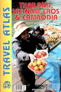 Thailand, Vietnam, Laos & Cambodia Atlas 1st Ed.