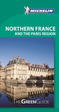 מדריך צרפת צפון ואיזור פאריז  מישלן (ישן) 