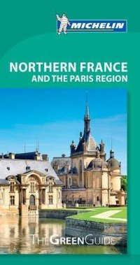 מדריך צרפת צפון ואיזור פאריז מישלן (ישן)